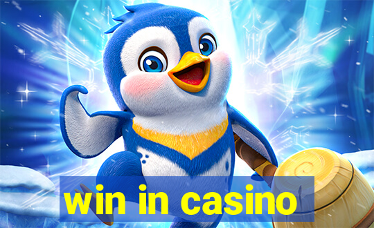 win in casino