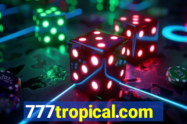 777tropical.com