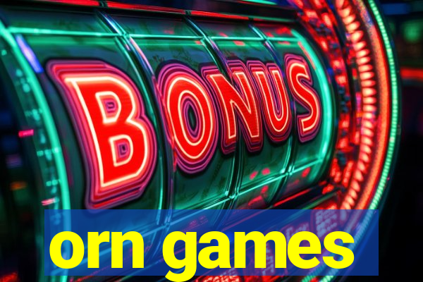 orn games