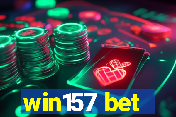 win157 bet