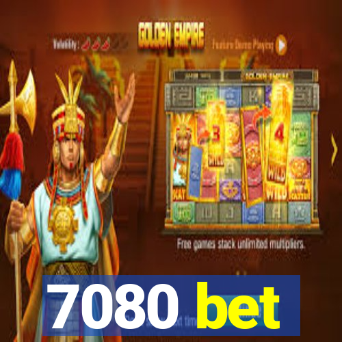 7080 bet