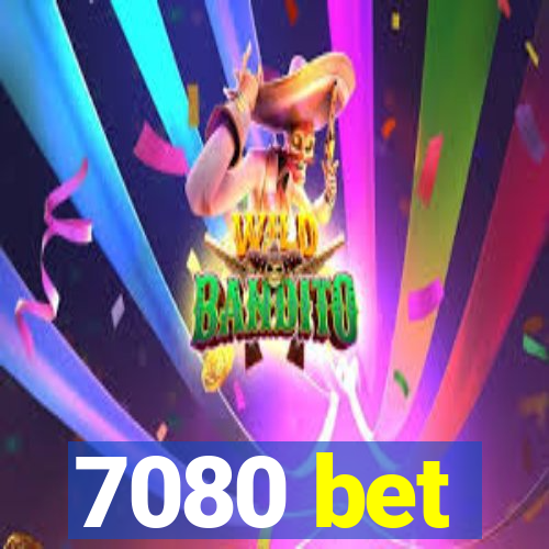 7080 bet