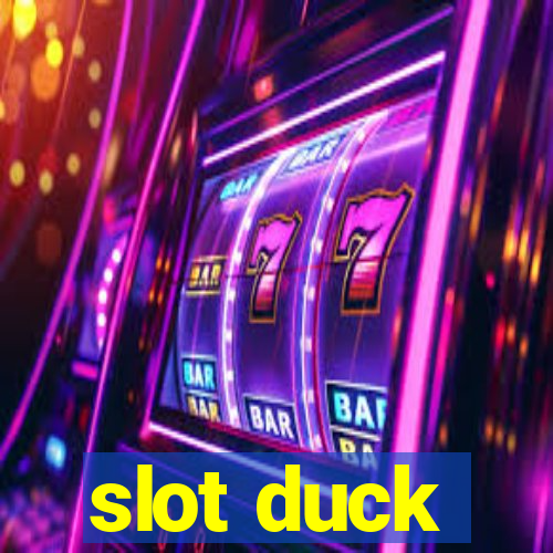 slot duck