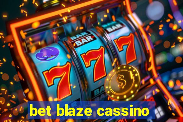 bet blaze cassino