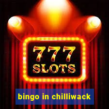 bingo in chilliwack