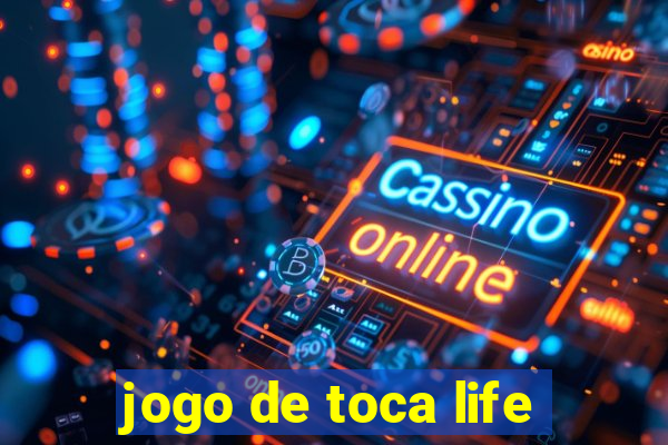 jogo de toca life