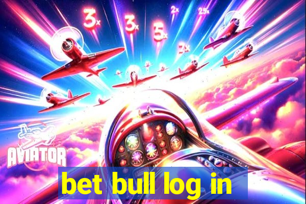 bet bull log in