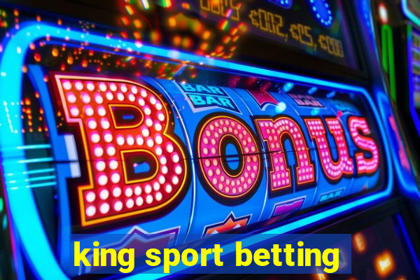 king sport betting