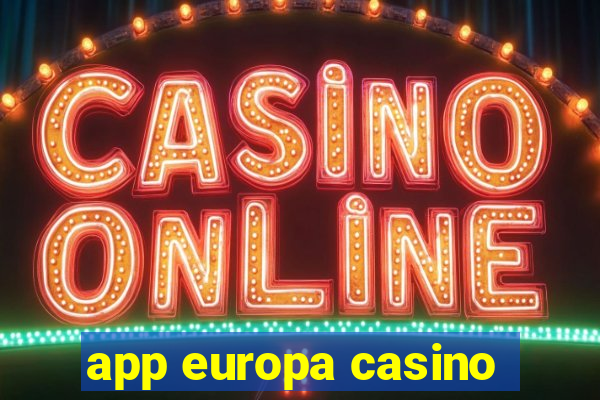 app europa casino