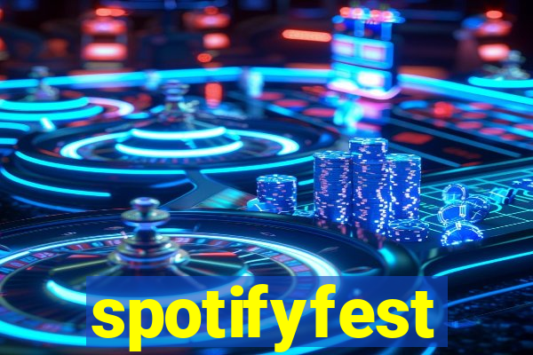 spotifyfest