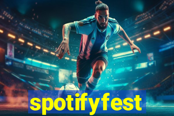 spotifyfest