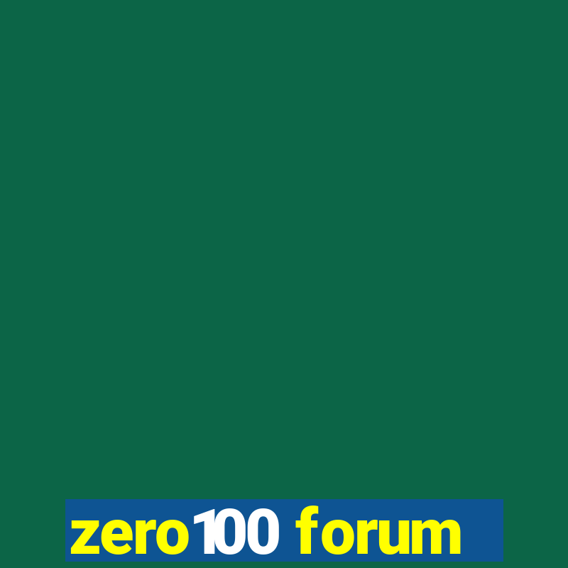 zero100 forum