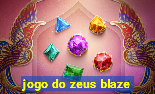 jogo do zeus blaze