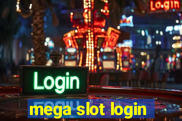 mega slot login