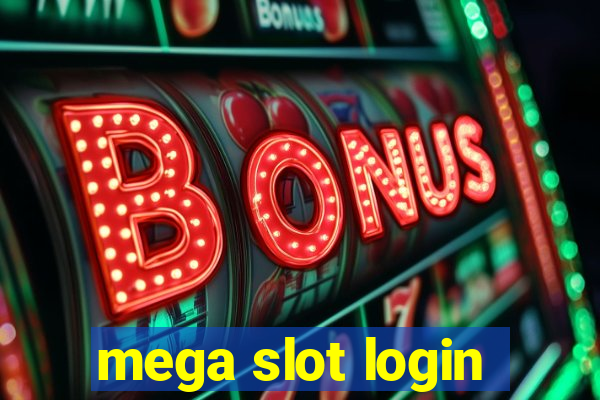 mega slot login