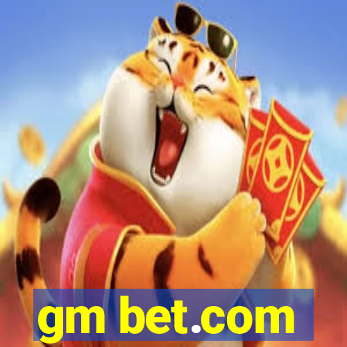 gm bet.com