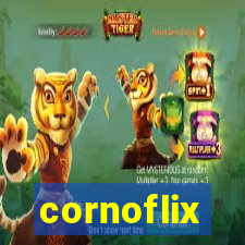 cornoflix