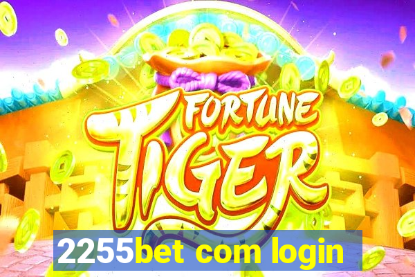 2255bet com login