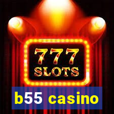 b55 casino