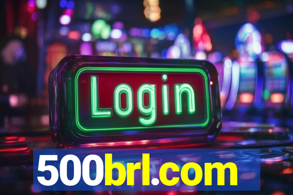 500brl.com