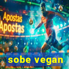 sobe vegan