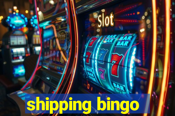 shipping bingo