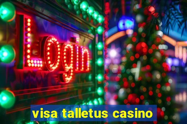 visa talletus casino