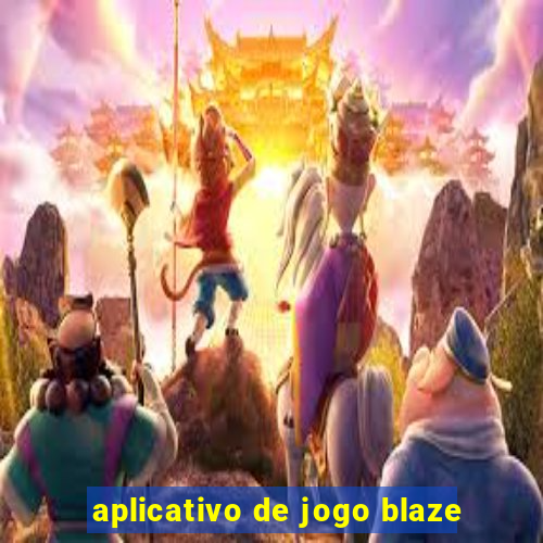 aplicativo de jogo blaze