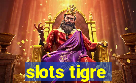 slots tigre