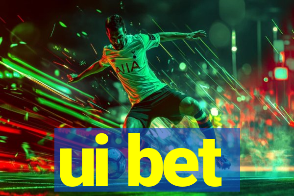 ui bet