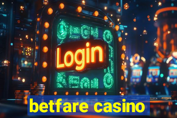 betfare casino