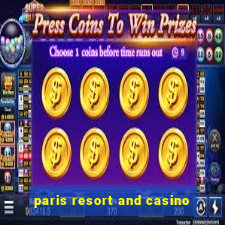 paris resort and casino