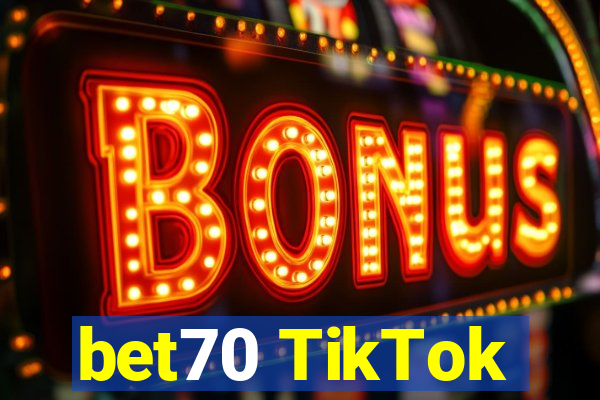 bet70 TikTok