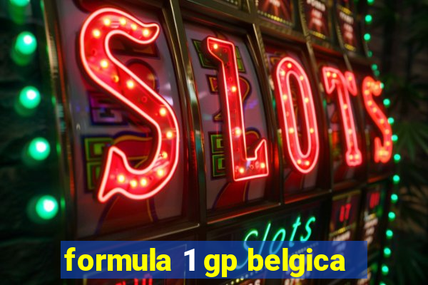 formula 1 gp belgica