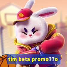 tim beta promo??o