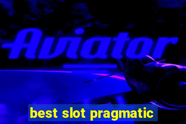 best slot pragmatic