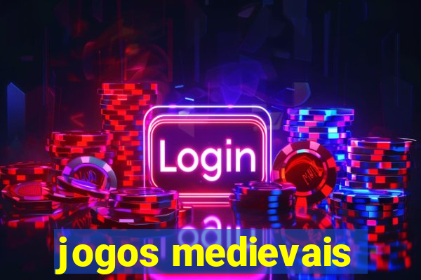 jogos medievais