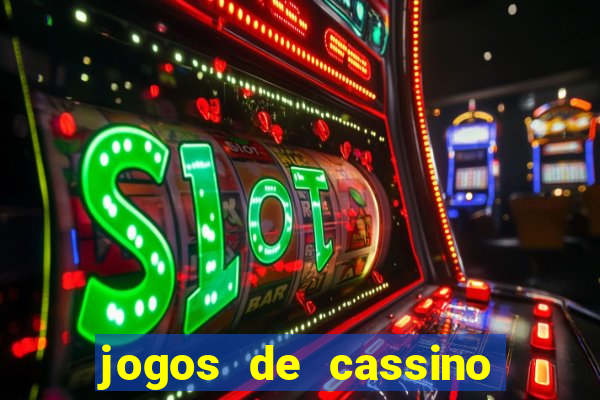 jogos de cassino que dao bonus gratis