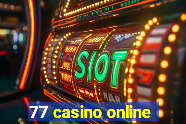 77 casino online