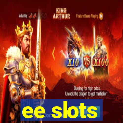 ee slots