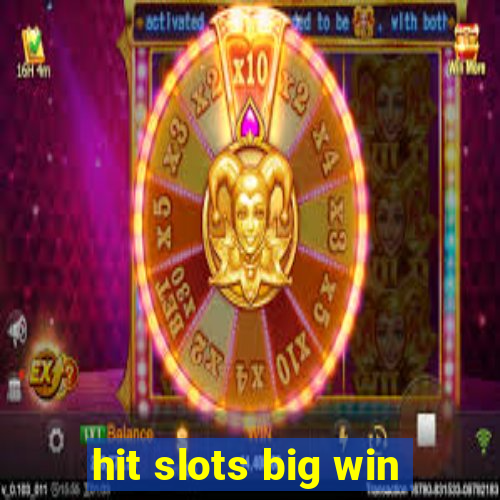 hit slots big win