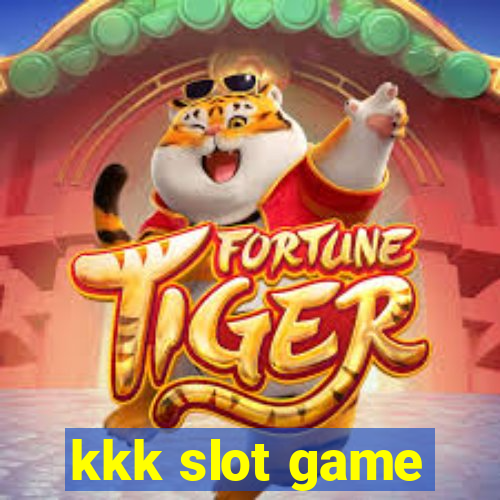 kkk slot game