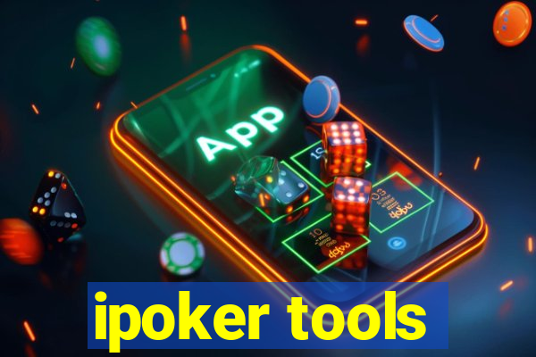 ipoker tools