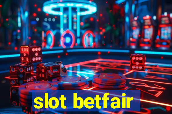 slot betfair