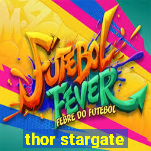 thor stargate