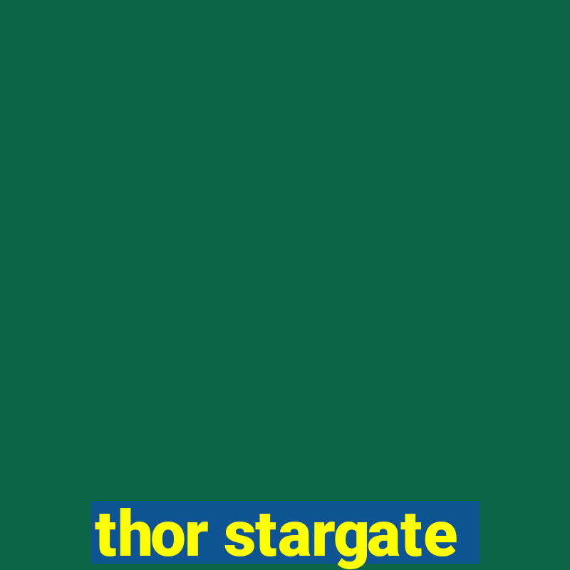 thor stargate