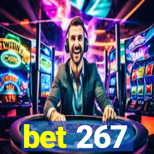 bet 267