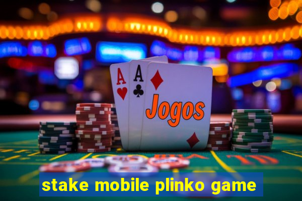 stake mobile plinko game