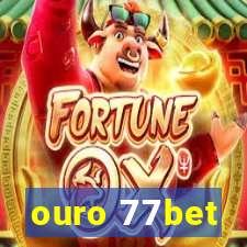 ouro 77bet