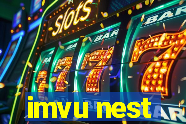 imvu nest